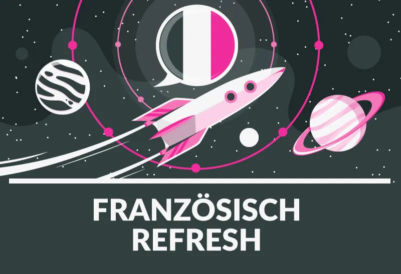 Rosa Rakete im All, Planeten & Flagge, Text: „FRANZÖSISCH REFRESH“.