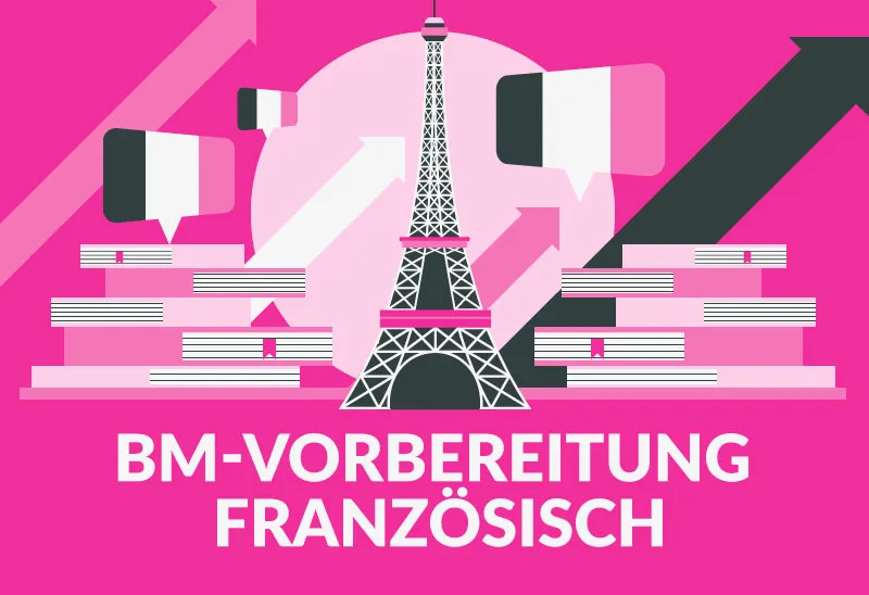 Illustration mit Eiffelturm, Büchern & Flaggen. Unten: „BM-VORBEREITUNG FRANZÖSISCH“.