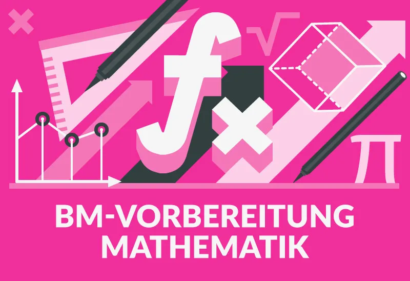 Grafik mit Mathe-Symbolen, Stiften & Diagrammen. Unten: „BM-VORBEREITUNG MATHEMATIK“.