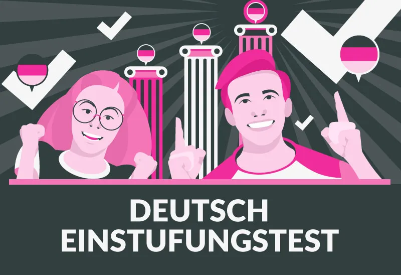 Zwei Jugendliche, rosa Säulen mit Flagge, Text: „DEUTSCH EINSTUFUNGSTEST“.